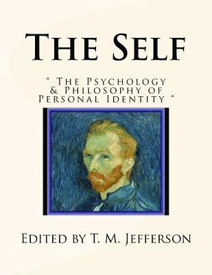 bokomslag The Self: " The Psychology & Philosophy of Personal Identity "