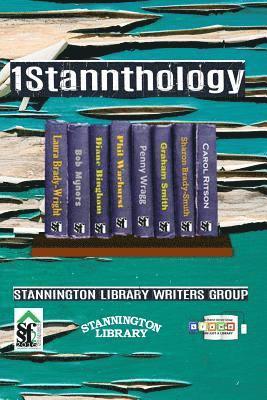 bokomslag 1Stannthology: Stannington Library Writers Group