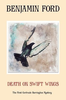 Benjamin Ford - Death on Swift Wings, Häftad
