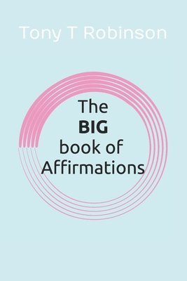 The BIG book of AFFIRMATIONS. 1