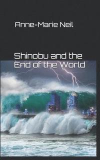 bokomslag Shinobu and the End of the World