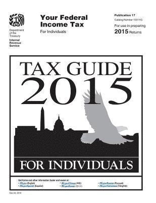 bokomslag Publication 17: Your Federal Income Tax (2015)