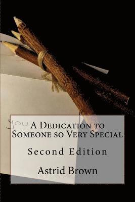 bokomslag A Dedication to Someone so Very Special: Second Edition