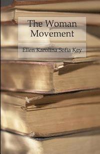 bokomslag The Woman Movement