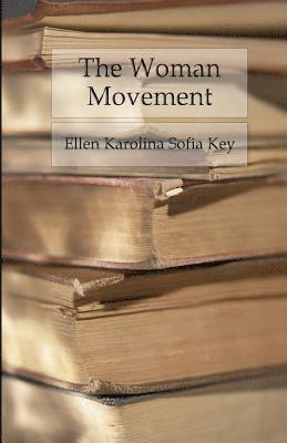 The Woman Movement 1