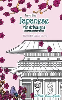 bokomslag Japanese Artwork and Designs Coloring Book for Adults Travel Edition