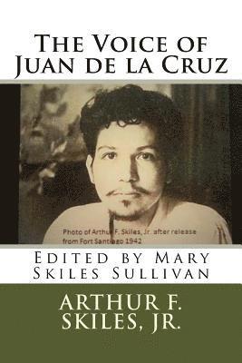 bokomslag The Voice of Juan de la Cruz: Edited by Mary Skiles Sullivan