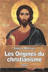 bokomslag Les Origines du christianisme
