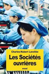 bokomslag Les Sociétés ouvrières