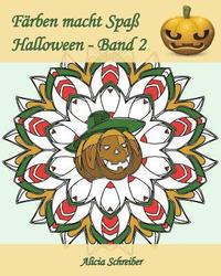 bokomslag Färben macht Spaß - Halloween - Band 2: 25 Färbungen, um Halloween zu feiern!