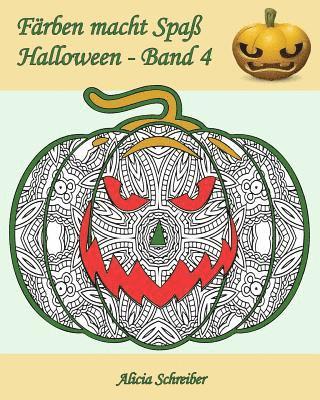 Färben macht Spaß - Halloween - Band 4: 25 tolle Kürbisse zum Farben 1