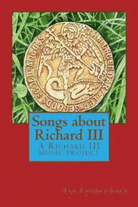 bokomslag Songs about Richard III: A Richard III music project