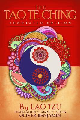 The Tao Te Ching: Annotated Edition 1