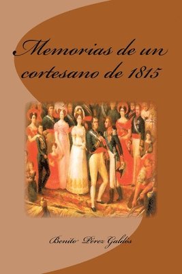 Memorias de un cortesano de 1815