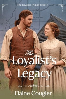 bokomslag The Loyalist Legacy