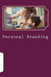 bokomslag Personal Branding: Building your Self-esteem for a Virtual World