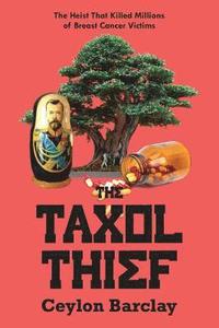 bokomslag The Taxol Thief