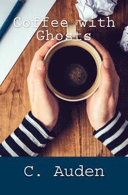 Coffee with Ghosts 1