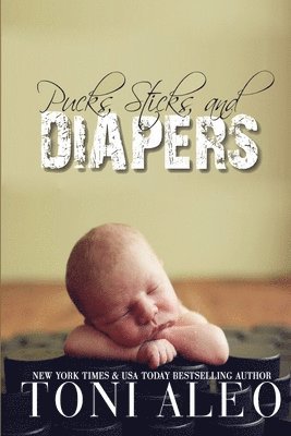Pucks, Sticks, and Diapers