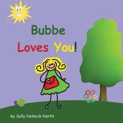 Bubbe Loves You! 1