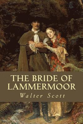 bokomslag The Bride of Lammermoor