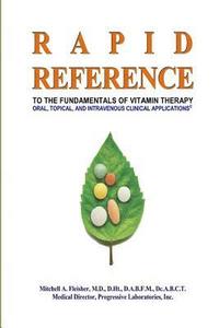 bokomslag Rapid Reference: to the Fundamentals of Vitamin Therapy: Oral, Topical, and Intravenous Clinical Applications Paperback