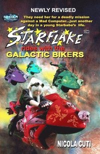 bokomslag Starflake rides with the Galactic Bikers-Revised