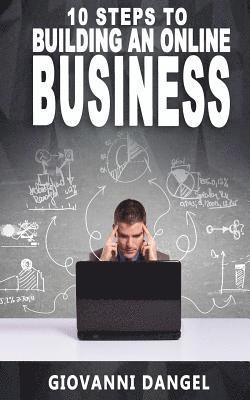 10 Steps To Building An Online Business 1