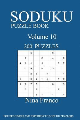 Sudoku Puzzle Book: 200 Puzzles-volume 10 1