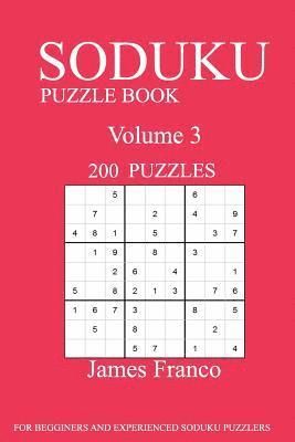Sudoku Puzzle Book: 200 Puzzles-volume 3 1