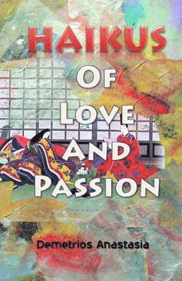 Haikus of Love and Passion 1