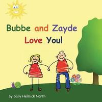 bokomslag Bubbe and Zayde Love You!