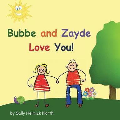bokomslag Bubbe and Zayde Love You!