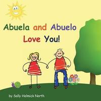 bokomslag Abuela and Abuelo Love You!