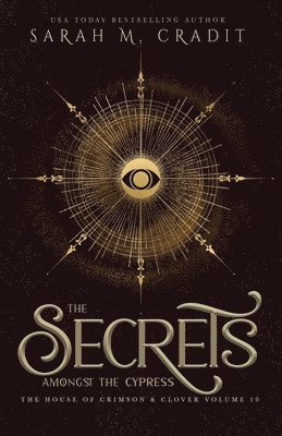 Sarah M Cradit, Sarah M. Cradit - Secrets Amongst the Cypress, Häftad