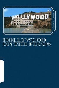 bokomslag Hollywood on the Pecos