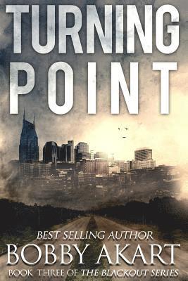bokomslag Turning Point: A Post Apocalyptic Emp Survival Fiction Series