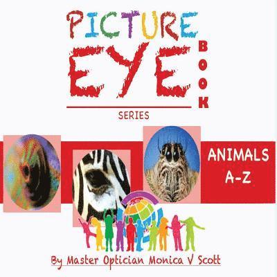 Animals A-Z: Picture Eye Book 1