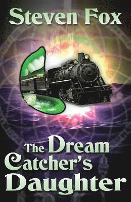 The Dream Catcher's Daughter 1