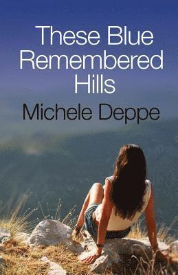 These Blue Remembered Hills 1