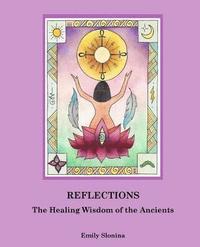 bokomslag Reflections: : The Healing Wisdom of the Ancients