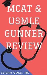 bokomslag MCAT & USMLE Gunner Review