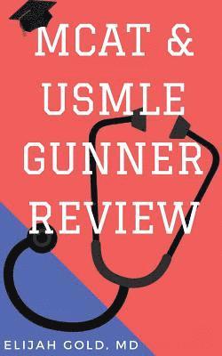 bokomslag MCAT & USMLE Gunner Review
