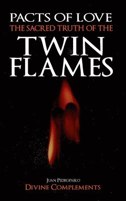 Sacred Truth of the Twin Flames