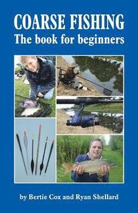 bokomslag COARSE FISHING The book for beginners