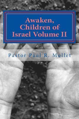 Awaken, Children of Israel II 1