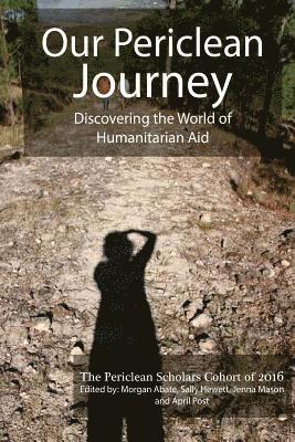 Our Periclean Journey: Discovering the World of Humanitarian Aid 1