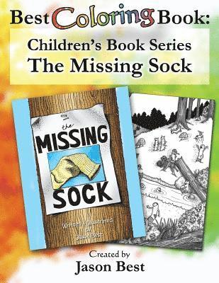 Best Coloring Book: Children's Book Series - The Missing Sock