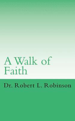 bokomslag A Walk of Faith