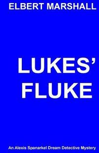 bokomslag Lukes' Fluke